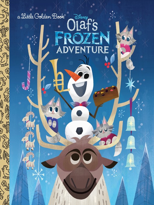 Title details for Olaf's Frozen Adventure Little Golden Book by Andrea Posner-Sanchez - Wait list